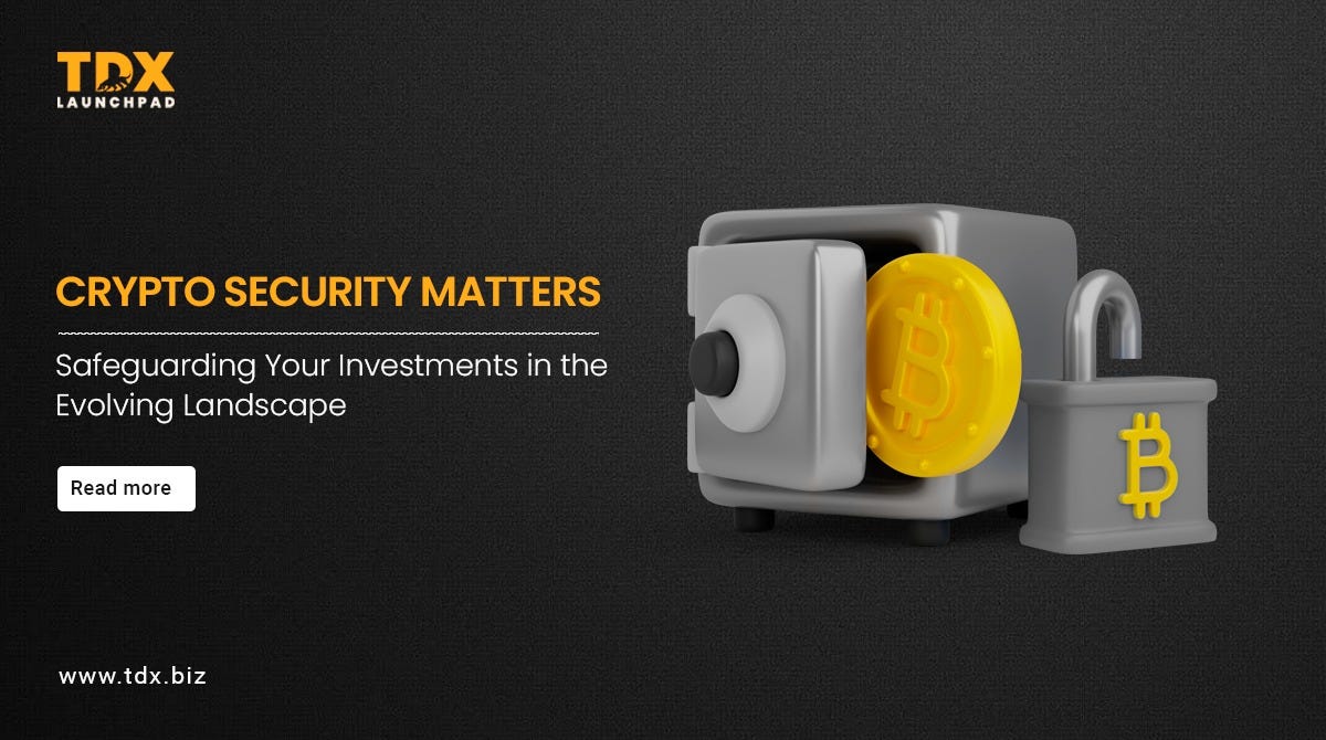 The Best Cybersecurity Practices for Protecting Crypto Investments