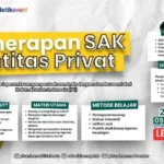 Cara Cepat Bikin Laporan Keuangan Lebih Kredibel di Webinar SAK EP Batch 2